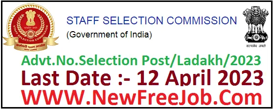 SSC Ladakh Selection Posts Online Form 2023