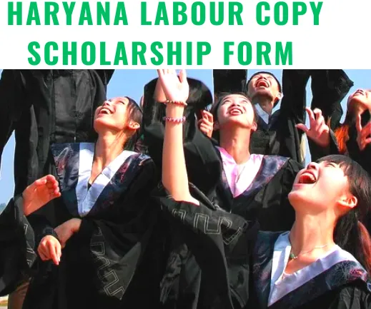 Haryana Labour Copy Scholarship Apply Online 2024