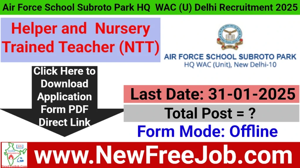 Air Force School Delhi NTT Peon Recruitment 2025