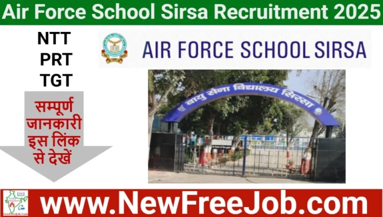 Air Force School Sirsa NTT PRT TGT Recruitment
