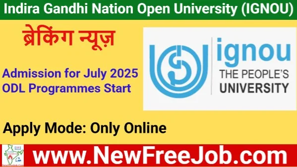 IGNOU Fresh Admission July 2025