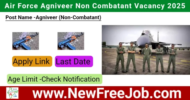 Air Force Agniveer Non Combatant Vacancy 2025