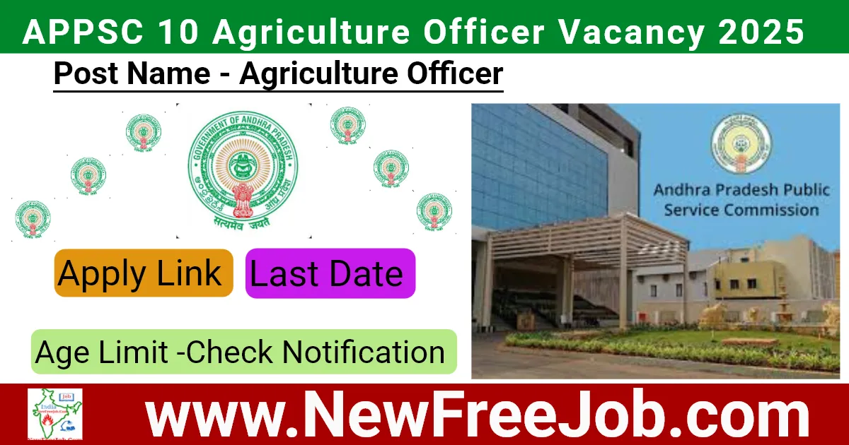 APPSC 10 Agriculture Officer Vacancy 2025