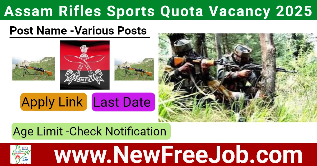 Assam Rifles Sports Quota Vacancy 2025