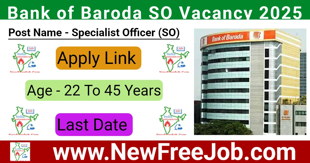 Bank of Baroda SO Vacancy 2025
