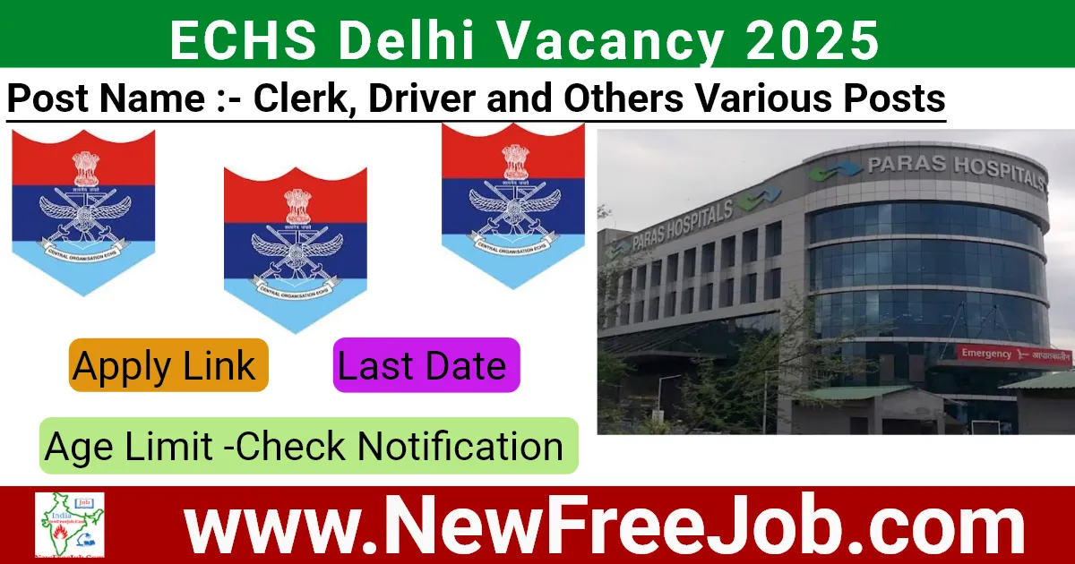ECHS Delhi Vacancy 2025