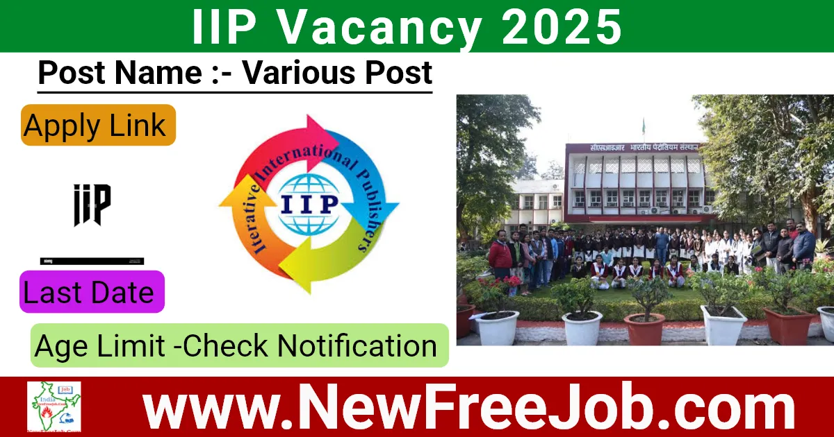 IIP Vacancy 2025