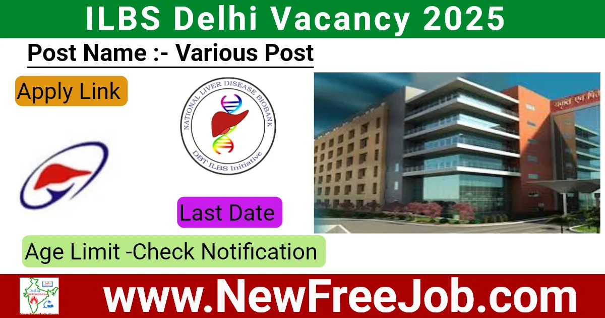 ILBS Delhi Vacancy 2025