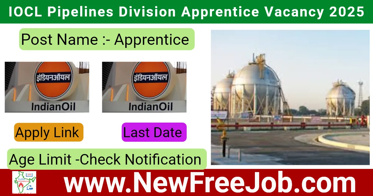 IOCL Pipelines Division Apprentice Vacancy 2025