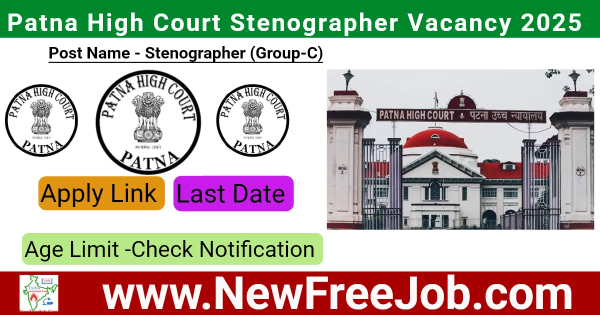Patna High Court Stenographer Vacancy 2025