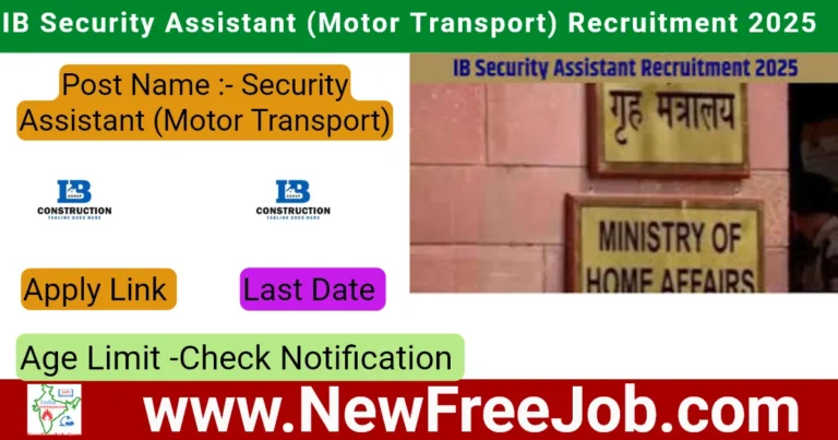 IB Security Assistant (Motor Transport) Recruitment 2025