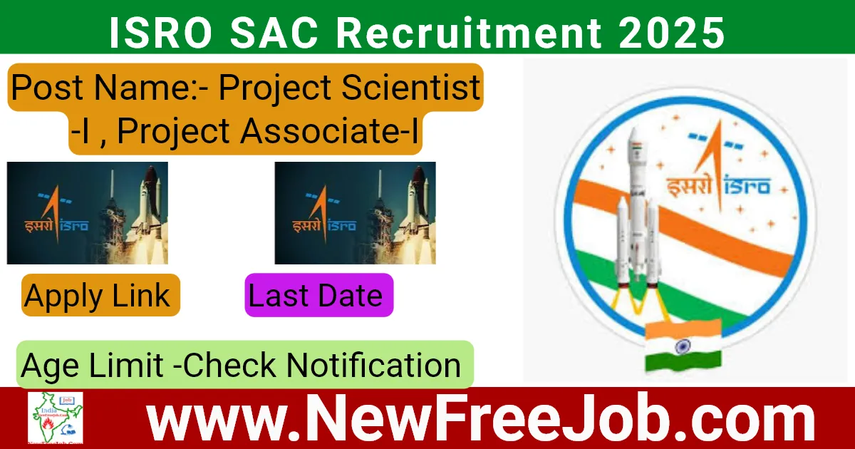 ISRO SAC Recruitment 2025