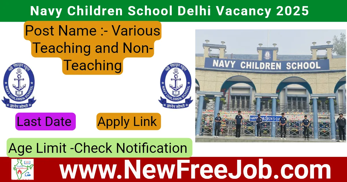 Navy Children School Delhi Vacancy 2025